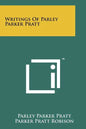 Writings Of Parley Parker Pratt - Paperback