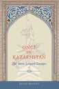 Once in Kazakhstan: The Snow Leopard Emerges - Paperback