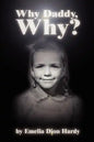 Why Daddy, Why? - Paperback