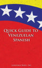 Quick Guide to Venezuelan Spanish - Paperback