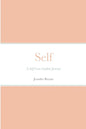 Self: A Self-Care Guided Journal - Paperback