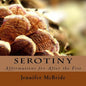 Serotiny: Affirmations for After the Fire - Paperback
