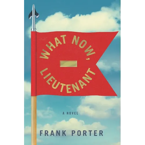 What Now, Lieutenant - Paperback