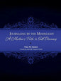 Journaling by the Moonlight: A Mother's Path to Self-Discovery - Paperback