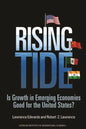 Rising Tide: Is Growth in Emerging Economies Good for the United States? - Paperback