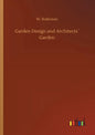Garden Design and Architects´ Garden - Paperback