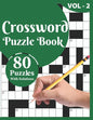 Crossword Puzzle Book: 80 Large Print Crossword Puzzle Book For Adults And Senior Included Solution For Checking And Best Knowledgeable Gift - Paperback