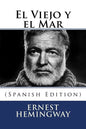 El Viejo y el Mar (Spanish Edition) - Paperback