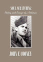 Soul Scratching:: Poetry and Essays of a Veteran - Hardcover