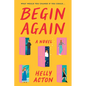 Begin Again - Hardcover