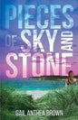 Pieces of Sky and Stone - Paperback