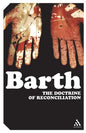 The Doctrine of Reconciliation: The Subject-Matter and Problems of the Doctrine of of Reco - Paperback