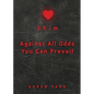 Shim: Against All Odds You Can Prevail - Paperback
