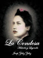 La Condesa: Historia y Leyenda - Paperback