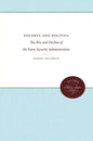 Poverty and Politics: The Rise and Decline of the Farm Security Administration - Paperback