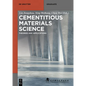 Cementitious Materials Science: Theories and Applications - Paperback