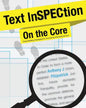 Text InSPECtion on the Core: Close Reading Strategies for Uncovering Informational Text - Paperback