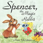 Spencer, The Magic Rabbit - Paperback