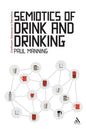 Semiotics of Drink and Drinking - Paperback