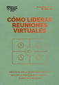 Cómo Liderar Reuniones Virtuales (Leading Virtual Meetings Spanish Edition) - Paperback