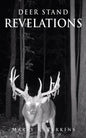 Deer Stand Revelations - Paperback