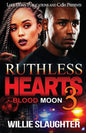 Ruthless Hearts 3: Blood Moon - Paperback