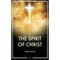 The Spirit of Christ: Easy to Read Layout - Hardcover