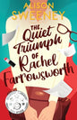 The Quiet Triumph of Rachel Farrowsworth - Paperback