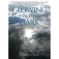 Glowing In the Dark - Paperback