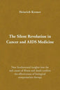 The Silent Revolution in Cancer and AIDS Medicine - Paperback