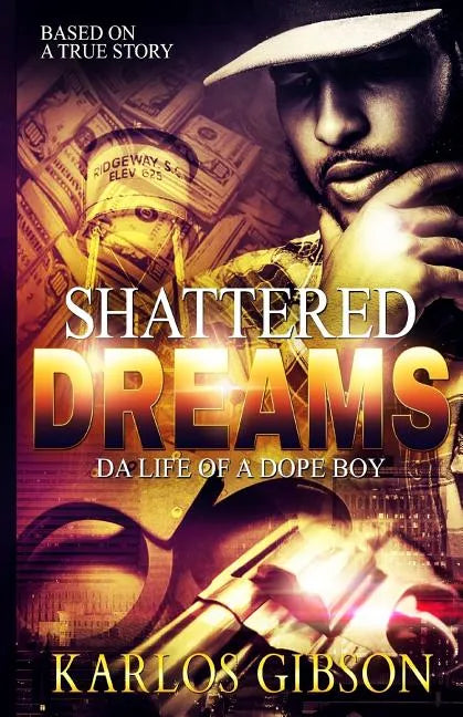 Shattered Dreams - Paperback