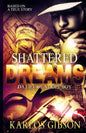 Shattered Dreams - Paperback