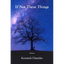 If Not These Things - Paperback