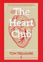 The Heart Club: A History of London's Heart Surgery Pioneers - Hardcover