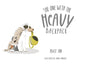 The One With the Heavy Backpack - Paperback