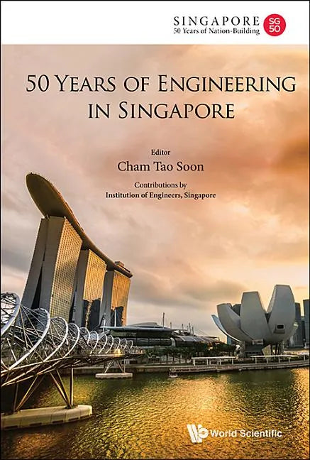 50 Years of Engineering in Singapore - Paperback