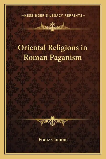 Oriental Religions in Roman Paganism - Paperback