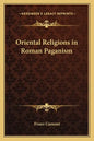 Oriental Religions in Roman Paganism - Paperback