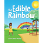 The Edible Rainbow - Paperback