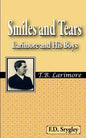 Smiles and Tears or Larimore and His Boys - Paperback