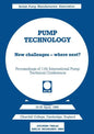 Pump Technology: New Challenges -- Where Next? Churchill College, Cambridge, England 18-20 April, 1989 - Paperback