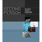 Second Person: Role-Playing and Story in Games and Playable Media - Paperback