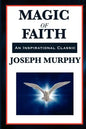 Magic of Faith - Paperback