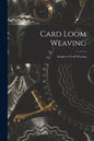 Card Loom Weaving: Sampler of Twill Weaving - Paperback