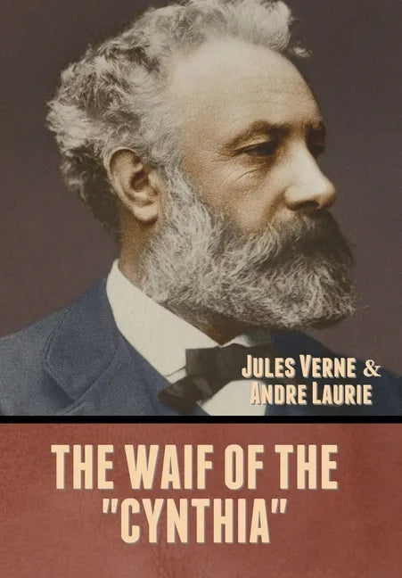 The Waif of the "Cynthia" - Hardcover
