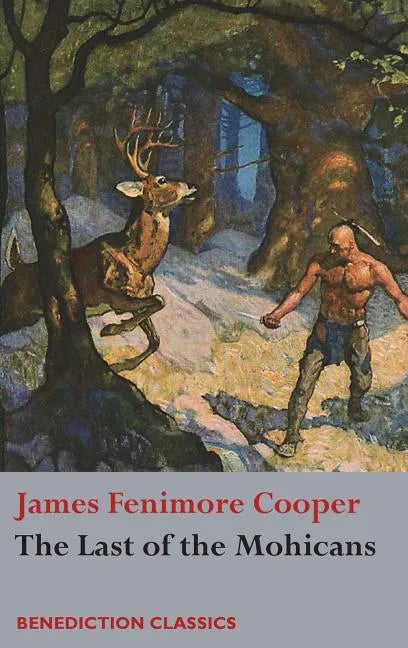 The Last of the Mohicans - Hardcover