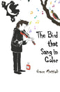 The Bird that Sang in Color - Paperback