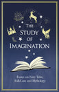The Study of Imagination - Essays on Fairy Tales, Folk-Lore and Mythology - Paperback