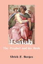 Isaiah: The Prophet and His Book - Paperback