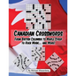 Canadian Crosswords: From British Columbia to Maple Syrup to Rock Music ... and - Paperback